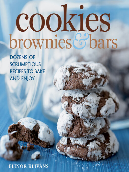 Title details for Cookies, Brownies & Bars by Elinor Klivans - Available